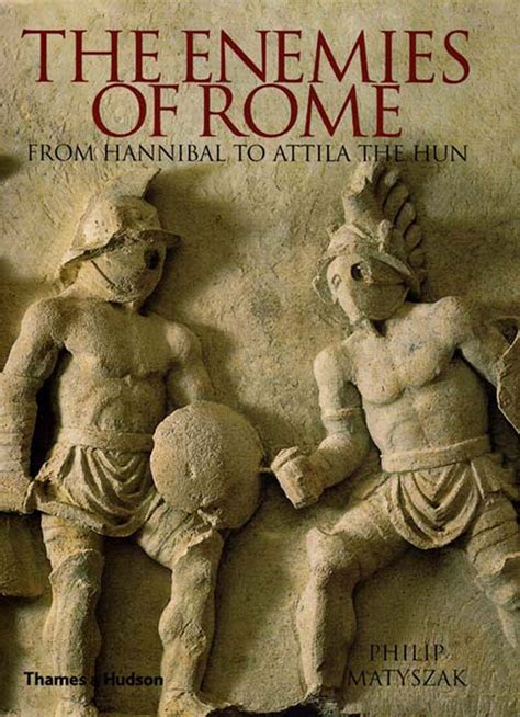 the enemies of rome from hannibal to attila the hun Epub