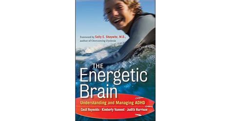 the energetic brain understanding and managing adhd Reader