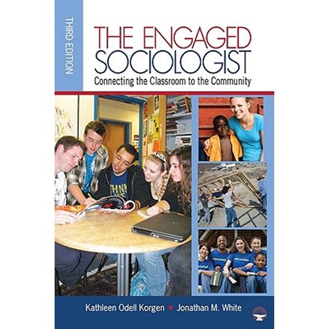 the engaged sociologist connecting the classroom to the community Kindle Editon