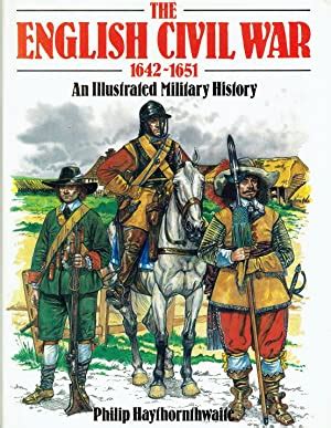 the english civil war 1642 1651 an illustrated military history Reader