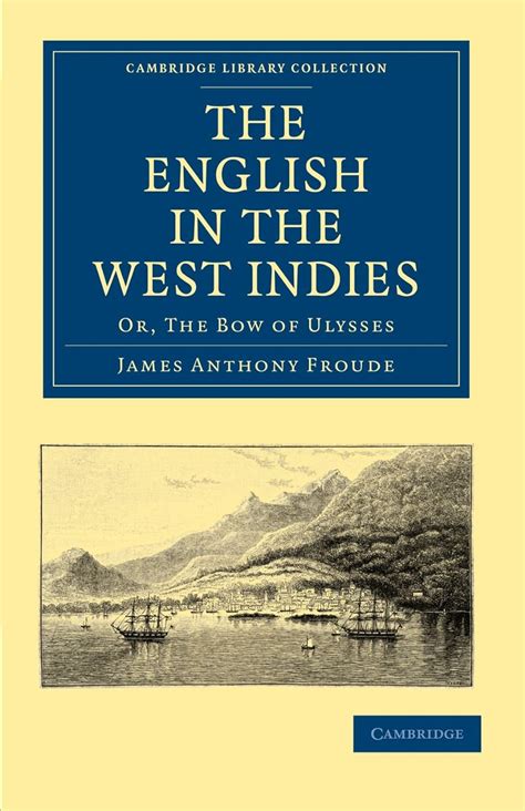 the english in the west indies or the bow of ulysses Doc