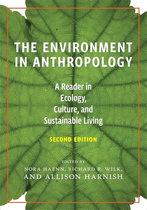 the environment in anthropology a reader in ecology culture and sustainable living Reader