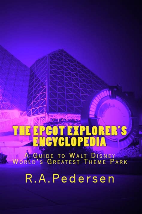 the epcot explorer s encyclopedia the epcot explorer s encyclopedia Epub
