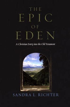 the epic of eden a christian entry into the old testament Epub