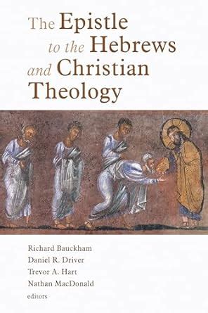 the epistle to the hebrews and christian theology Epub