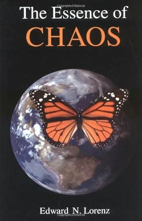 the essence of chaos jessie and john danz lectures Kindle Editon