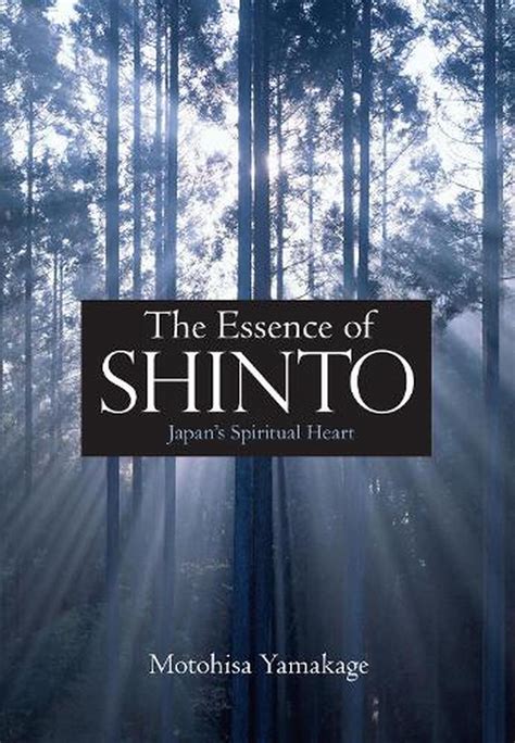 the essence of shinto japans spiritual heart Doc