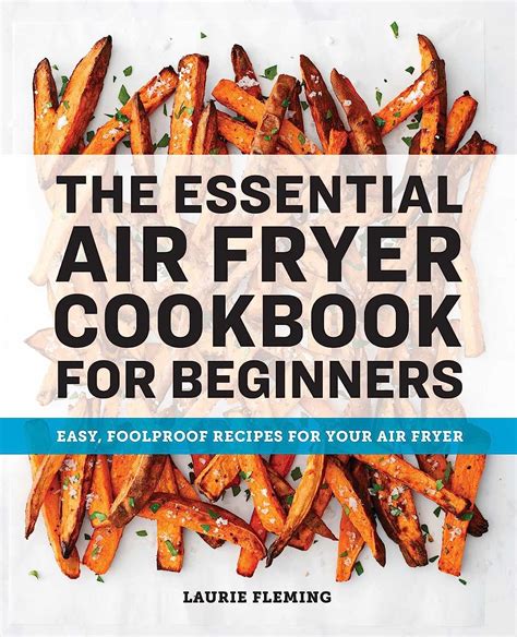 the essential air fryer cookbook for Epub