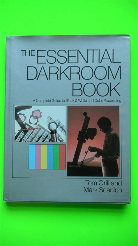 the essential darkroom book a complete guide to black and white processing Kindle Editon