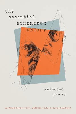 the essential etheridge knight pitt poetry series Reader