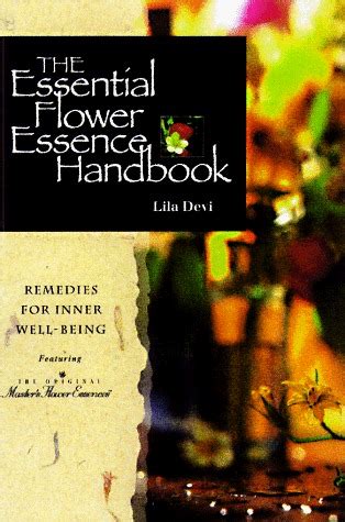 the essential flower essence handbook remedies for inner well being Doc