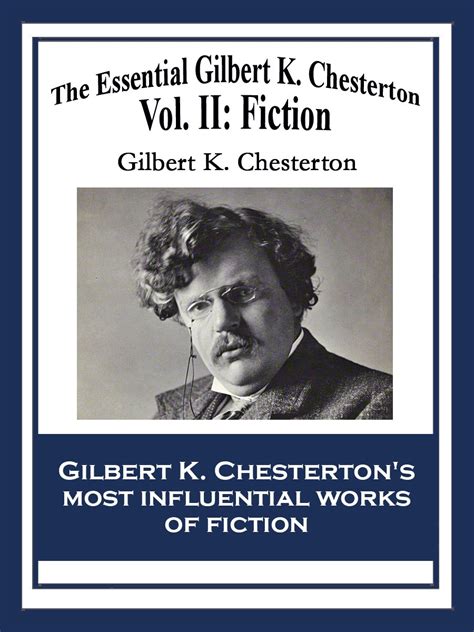 the essential gilbert k chesterton vol ii fiction Reader