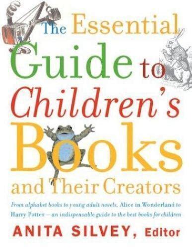 the essential guide to childrens books and their creators Reader