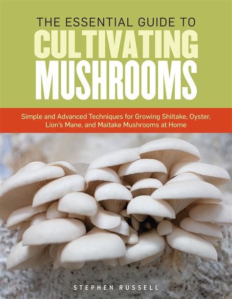 the essential guide to cultivating mushrooms Epub