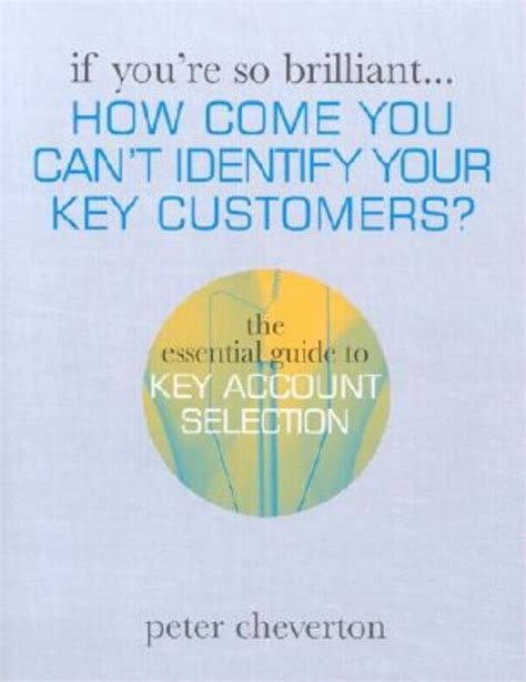 the essential guide to key account selection Reader