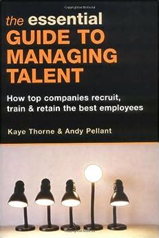 the essential guide to managing talent Ebook Kindle Editon