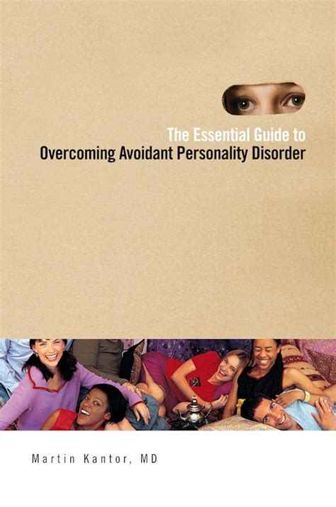 the essential guide to overcoming avoidant personality disorder the essential guide to overcoming avoidant personality disorder Doc