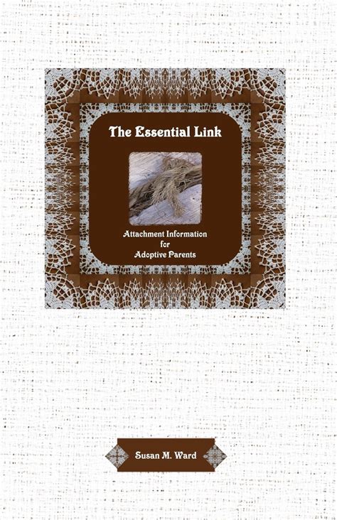 the essential link attachment information for adoptive parents Doc