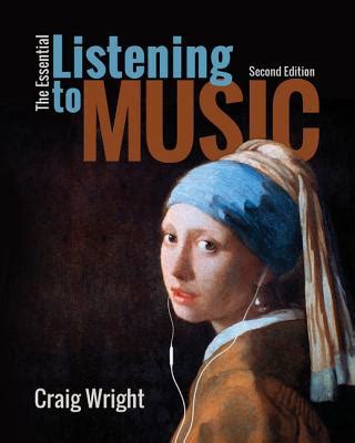 the essential listening to music craig wright pdf PDF