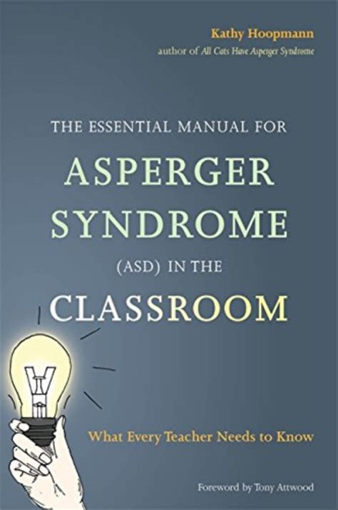 the essential manual for asperger syndrome asd in the classroom Kindle Editon