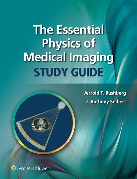 the essential physics of medical imaging 2nd edition Reader