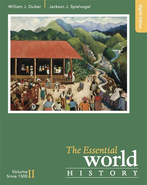 the essential world history volume ii since 1500 Ebook Kindle Editon