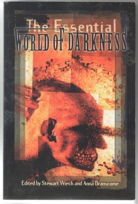 the essential world of darkness 5 novels in one book PDF