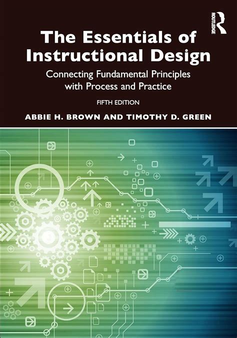 the essentials of instructional design connecting fundamental principles with process and practice Epub