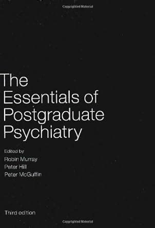 the essentials of postgraduate psychiatry Kindle Editon