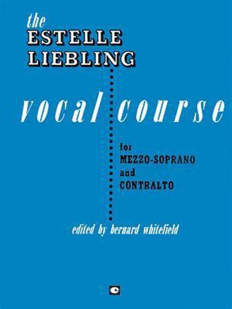 the estelle liebling vocal course mezzo soprano and contralto Doc