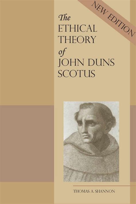 the ethical theory of john duns scotus Reader