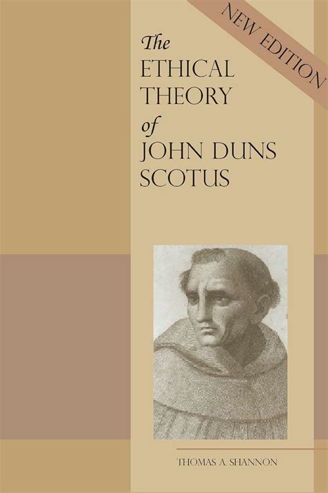 the ethical theory of john duns scotus Reader