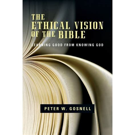 the ethical vision of the bible learning good from knowing god PDF