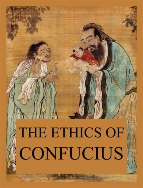 the ethics of confucius the ethics of confucius PDF