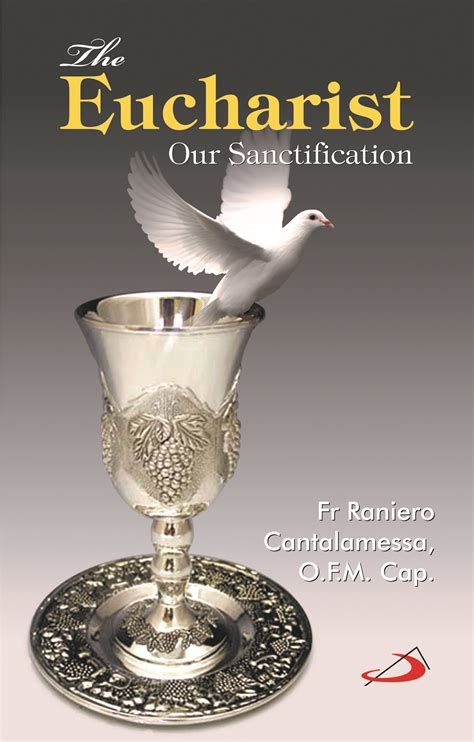 the eucharist our sanctification the eucharist our sanctification Reader