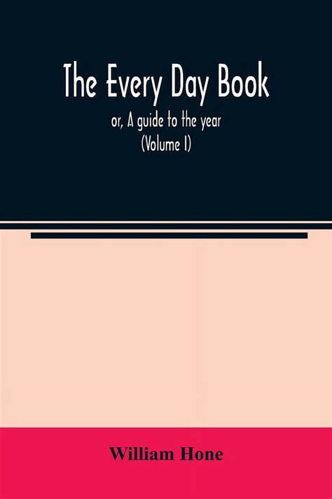 the every day book and table book or Kindle Editon