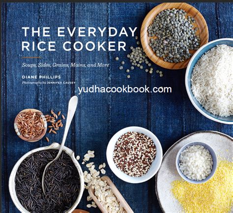 the everyday rice cooker soups sides grains mains and more PDF