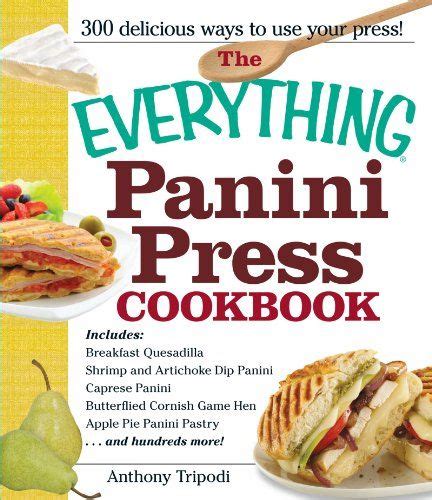 the everything panini press cookbook everything series Doc
