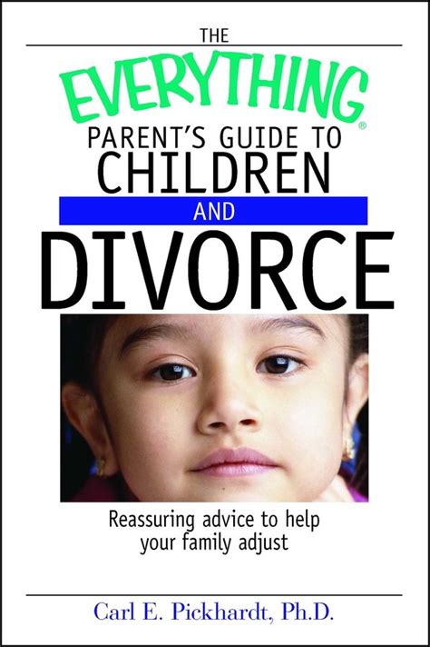 the everything parent s guide to children and divorce the everything parent s guide to children and divorce Kindle Editon