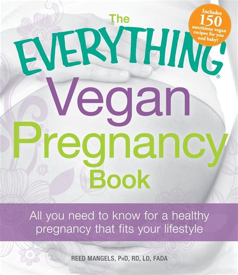 the everything vegan pregnancy book the everything vegan pregnancy book Doc