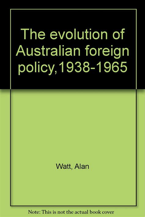 the evolution of australian foreign policy 1938 1965 Reader