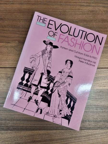 the evolution of fashion pattern and cut from 1066 to 1930 Doc
