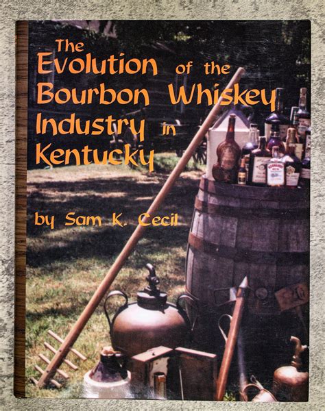 the evolution of the bourbon whiskey industry in kentucky Reader