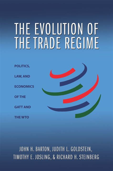 the evolution of the trade regime the evolution of the trade regime Kindle Editon