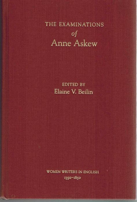 the examinations of anne askew women writers in english 1350 1850 Kindle Editon