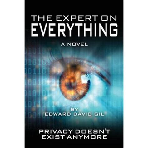 the expert on everything a novel privacy doesnt exist anymore Kindle Editon