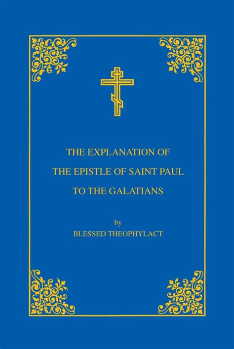 the explanation of the epistle of saint paul to the galatians Kindle Editon