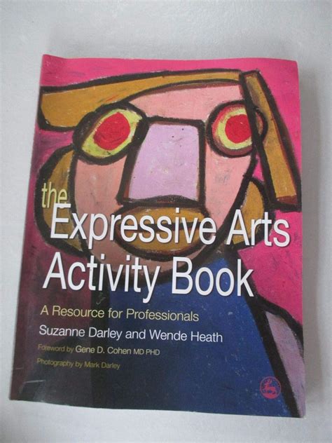 the expressive arts activity book a resource for professionals Epub