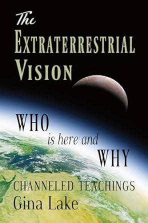 the extraterrestrial vision who is here and why PDF