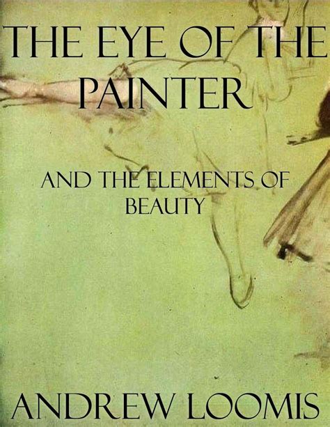 the eye of the painter and the elements of beauty Kindle Editon